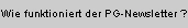 Wie funktioniert der PG-Newsletter ?